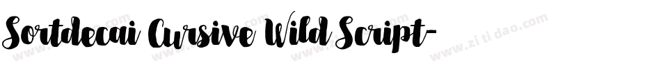 Sortdecai Cursive Wild Script字体转换